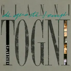Di questi tempi (Remastered) - Gianni Togni