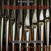 Christian Hymns for Easter, Organ Accompaniments (The Church Organist Series) artwork
