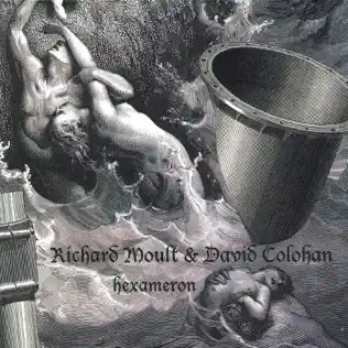 ladda ner album Richard Moult & David Colohan - Hexameron