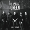 Hermitage Green (Live at Whelans) - Hermitage Green