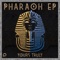 Pharoah - Yours Truly lyrics