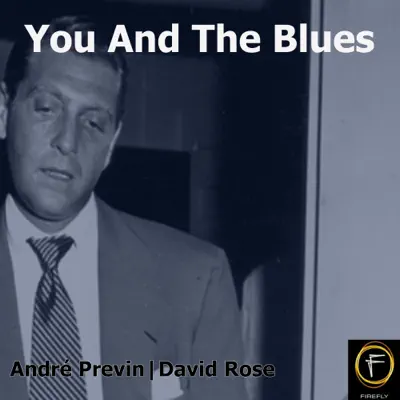 You and the Blues - André Previn