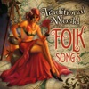Traditional World Folk Songs, 2013