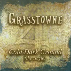 Cold Dark Ground - Single by Grasstowne album reviews, ratings, credits