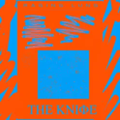 Raging Lung (Hannah Holland Remix) - Single - The Knife
