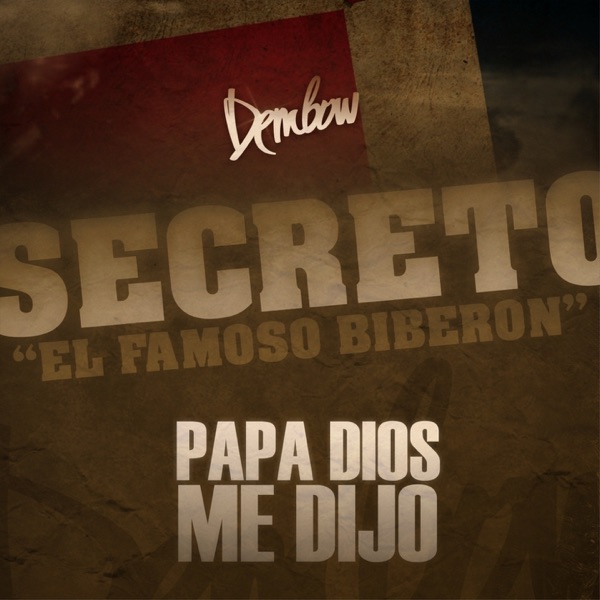Secreto "El Famoso Biberon" - Papá Dios Me Dijo