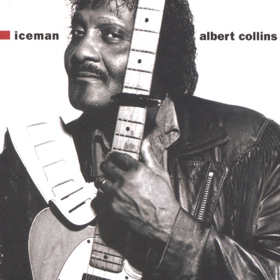 Iceman - Albert Collins