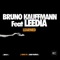 Learned (Juan Pacifico Remix) [feat. Leedia] - Bruno Kauffmann lyrics