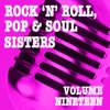Rock 'n' Roll, Pop & Soul Sisters, Vol. 19