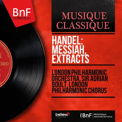Handel: Messiah, Extracts (Mono Version) - London Philharmonic Orchestra