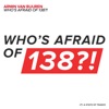 Who's Afraid Of 138?! - Single