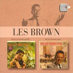 Dance to South Pacific / The Les Brown Story - Les Brown
