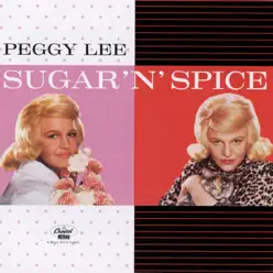 Sugar 'N' Spice - Peggy Lee