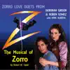 Zorro Love Duets: The Musical of Zorro - EP album lyrics, reviews, download