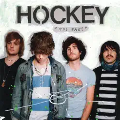 Too Fake - Single - Hockey Too Fake - Single - Hockey