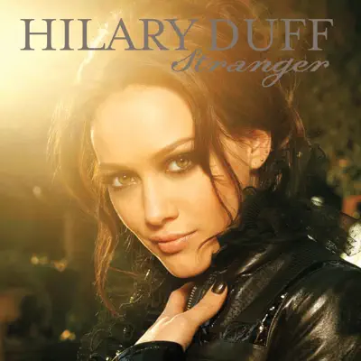 Stranger - Single - Hilary Duff