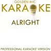 Alright (In the Style of Jamiroquai) [Karaoke Version] - Single album lyrics, reviews, download