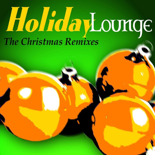 Christmas remix. Remix Christmas. Xmas Remix хлопай. Holiday Lounge 2 - Ella Fitzgerald - Rudolph, the Red-Nosed Reindeer. Holiday Lounge 2 - ed Smith - the Christmas Song.