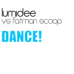 Dance ! (feat. Fatman Scoop) - Single - Lumidee