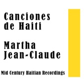 Canciones de Haiti: Mid Century Haitian Music