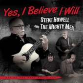 Steve Howell & The Mighty Men - I Know You Rider