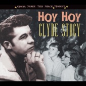 Clyde Stacy - Hoy Hoy