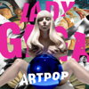 Artpop - Lady Gaga