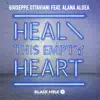 Stream & download Heal This Empty Heart (feat. Alana Aldea)