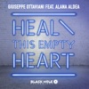 Heal This Empty Heart (feat. Alana Aldea)