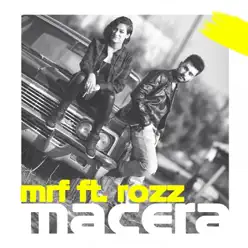 Macera (feat. Rozz) - Single - MRF Macera (feat. Rozz) - Single - MRF
