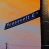 Roosevelt - EP, 2013