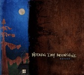 Modern Day Moonshine - Don't Waste