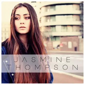 Like I'm Gonna Lose You by Jasmine Thompson song reviws