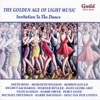 The Golden Age of Light Music: Invitation to the Dance, 2013