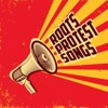 Roots Protest Songs