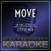 Move (Instrumental Version) - High Frequency Karaoke