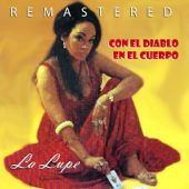 Con el Diablo en el Cuerpo (Remastered) - La Lupe