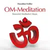 Om-Meditation: Beautiful Meditative Music album lyrics, reviews, download