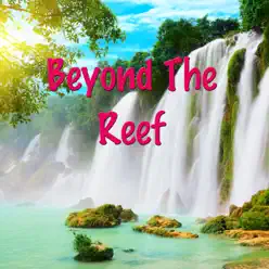 Beyond the Reef - Martin Denny Beyond the Reef - Martin Denny