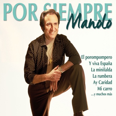 Por Siempre Manolo - Manolo Escobar