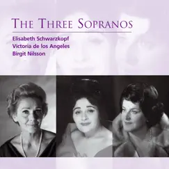 The Three Sopranos by Birgit Nilsson & Victoria de los Ángeles album reviews, ratings, credits