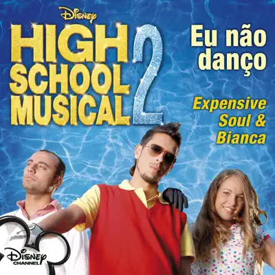 Eu Não Danço (I Don't Dance) [Portuguese Version] - Single - Expensive Soul