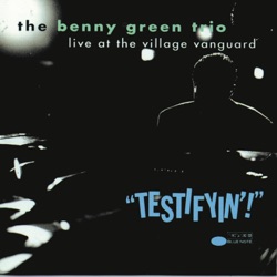 Benny Green - Down By the Riverside