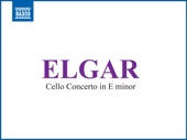 Elgar: Cello Concerto in E Minor, Op. 85 artwork