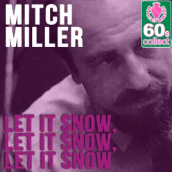 Let it Snow, Let it Snow, Let it Snow (Remastered) - Single - Mitch Miller Let it Snow, Let it Snow, Let it Snow (Remastered) - Single - Mitch Miller
