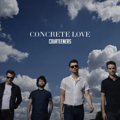 Concrete Love - The Courteeners Concrete Love - The Courteeners