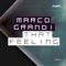 That Feeling - Marco Grandi lyrics