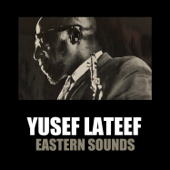 Love Theme from 'Spartacus' - Yusef Lateef