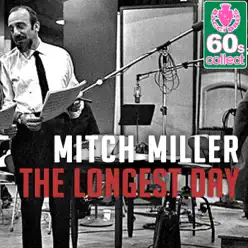 The Longest Day (Remastered) - Single - Mitch Miller The Longest Day (Remastered) - Single - Mitch Miller