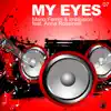 Stream & download My Eyes (Remixes) [feat. Anna Rossinelli] - EP